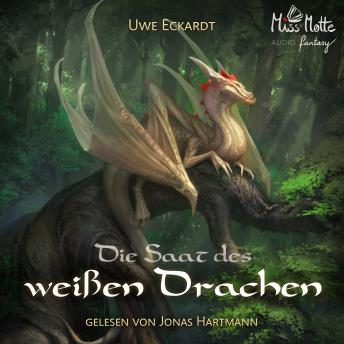 [German] - Die Saat des weißen Drachen: Gesamtausgabe: Die Savanten