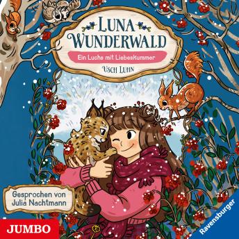 [German] - Luna Wunderwald. Ein Luchs mit Liebeskummer