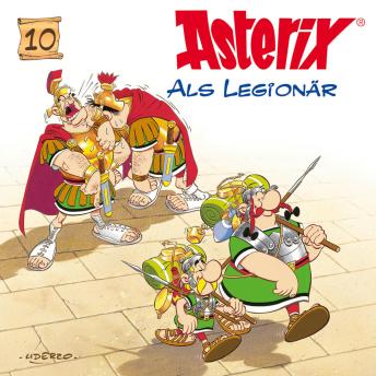 Download 10: Asterix als Legionär by René Goscinny, Albert Uderzo