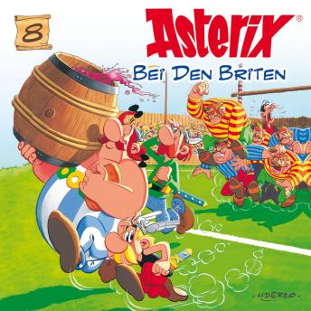 Download 08: Asterix bei den Briten by René Goscinny, Albert Uderzo