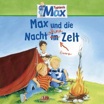 Download 09: Max und die Nacht ohne Zelt by Christian Tielmann, Ludger Billerbeck