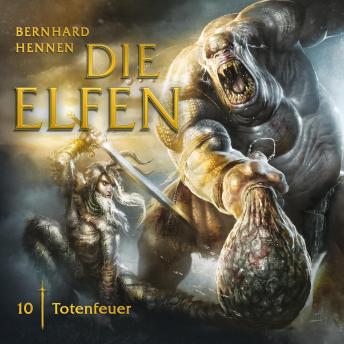 Download 10: Totenfeuer by Bernhard Hennen