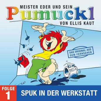 Download 01: Spuk in der Werkstatt (Das Original aus dem Fernsehen) by Ellis Kaut