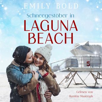 [German] - Schneegestöber in Laguna Beach: Ein winterlicher Feelgood-Liebesroman
