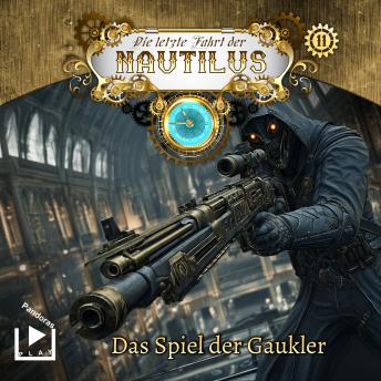 [German] - Die letzte Fahrt der Nautilus 11 - Das Spiel der Gaukler