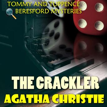 The Crackler. Tommy and Tuppence Beresford Mysteries