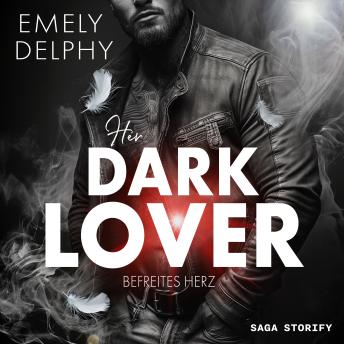 [German] - Her Dark Lover: Befreites Herz (Frederick J. Fonds - 2, HER DARK BOSS Teil 2)