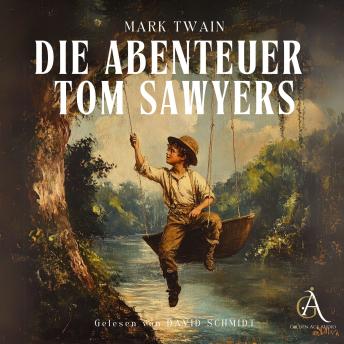 [German] - Die Abenteuer Tom Sawyers - Hörbuch Klassiker