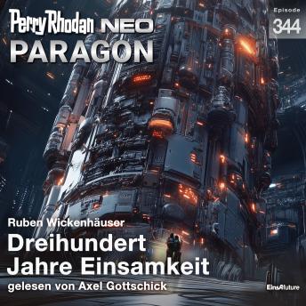 [German] - Perry Rhodan Neo 344: Dreihundert Jahre Einsamkeit