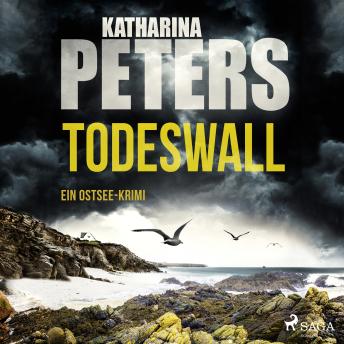 [German] - Todeswall: Ein Ostsee-Krimi (Emma Klar ermittelt 5)