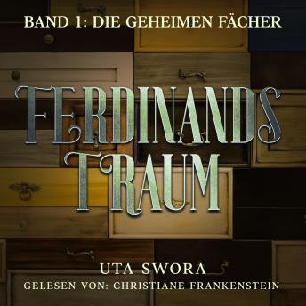 [German] - Die geheimen Fächer: Ferdinands Traum - Band 1