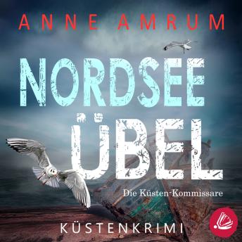 [German] - Nordsee Übel - Die Küsten-Kommissare (Die Nordsee-Kommissare 12)