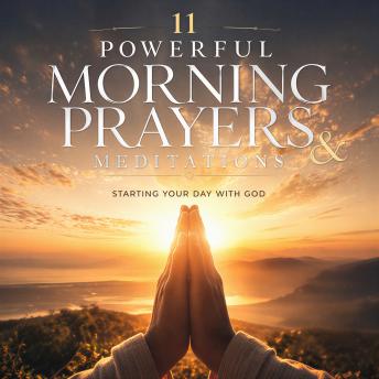 [German] - 11 Powerful Morning Prayers & Meditations: Starting Your Day With God