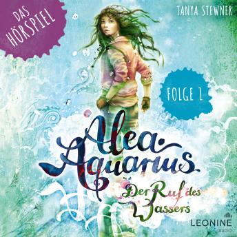 [German] - Alea Aquarius - Das Hörspiel. Folge 1: Die Alpha Cru