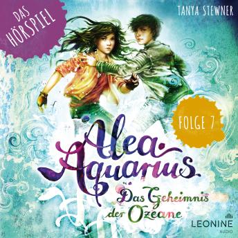 [German] - Alea Aquarius - Das Hörspiel. Folge 7: Das Geheimnis der isländischen Quellen