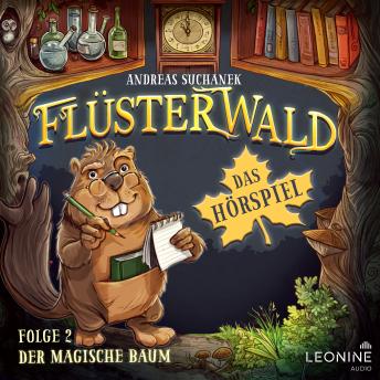 [German] - Flüsterwald - Das Hörspiel: Der magische Baum (Folge 2)