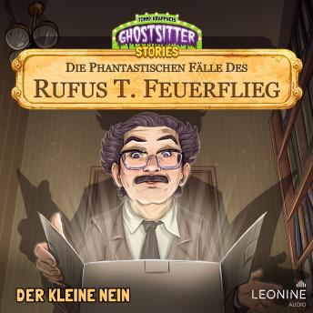 [German] - Die phantastischen Fälle des Rufus T. Feuerflieg 25 - Der kleine Nein