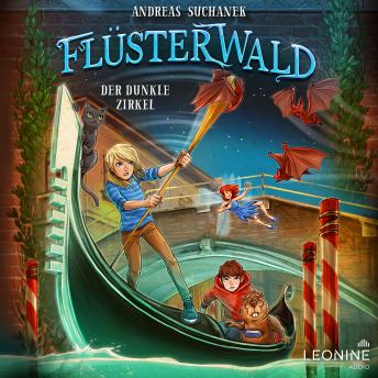 [German] - Flüsterwald - Der dunkle Zirkel (Staffel III, Band 2)