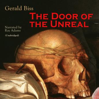 Door of the Unreal, Audio book by Gerald Biss