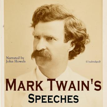 Mark Twain's Speeches, Audio book by Mark Twain