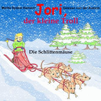 [German] - Jori, der kleine Troll: Die Schlittenmäuse