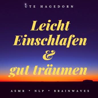 [German] - Leicht einschlafen und gut träumen - Asmr - Nlp - Brainwaves