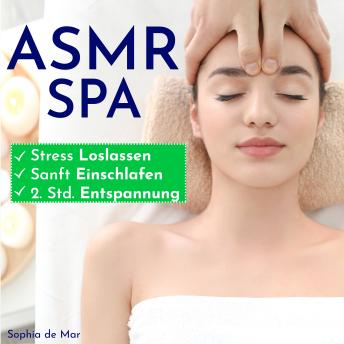 [German] - Asmr Spa - Stress Loslassen, Sanft Einschlafen, 2. Std. Entspannung