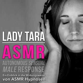 [German] - Asmr - Autonomous Sensual Male Response: Ein Einblick in die Wirkungsweise von ASMR Hypnosen