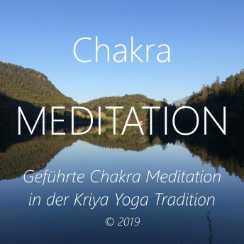 [German] - Chakra Meditation: Geführte Chakra Meditation in der Kriya Yoga Tradition (Authored by Walter Berger) episode artwork