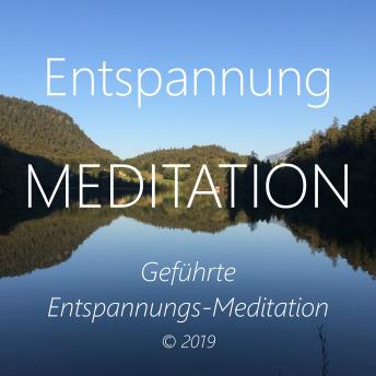 [German] - Entspannungs-Meditation: Geführte Entspannungs-Meditation