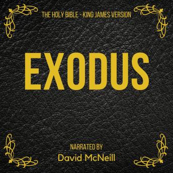 The Holy Bible - Exodus: King James Version
