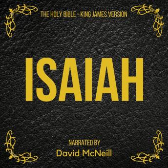 The Holy Bible - Isaiah: King James Version