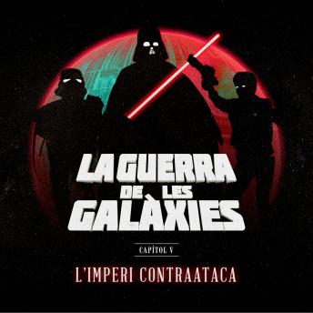 [Catalan] - La Guerra De Les Galàxies [Written by Quadre De Veus Tam Tam] episode artwork
