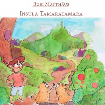 [German] - Insula Tamaratamara: Bubi Matthäus