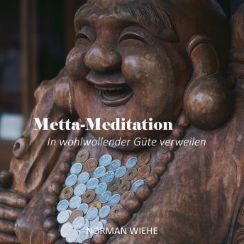 [German] - Metta-Meditation: In wohlwollender Güte verweilen
