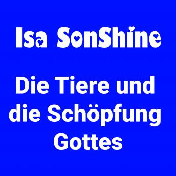 [German] - Die Tiere und die Schöpfung Gottes