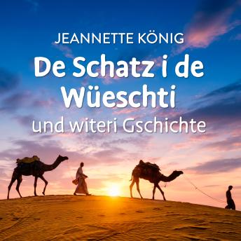 [German] - De Schatz i de Wüeschti und witeri Gschichte