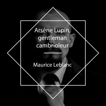 [French] - Arsène Lupin, gentleman-cambrioleur
