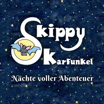 Julia Mensch-Müller's [German] - Skippy Karfunkel - Nächte voller Abenteuer episode artwork