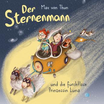 [German] - Der Sternenmann und die furchtlose Prinzessin Luna
