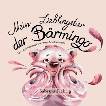 [German] - Mein Lieblingstier der Bärmingo: Ein außergewöhnlicher Zoobesuch : Sabrina Fiebrig episode artwork