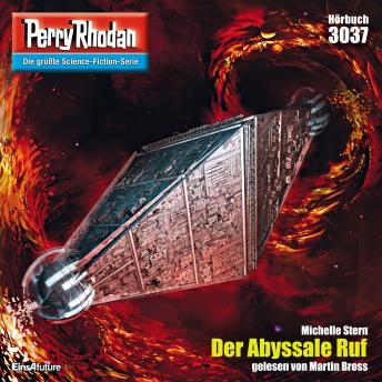 [German] - Perry Rhodan 3037: Der Abyssale Ruf: Perry Rhodan-Zyklus 'Mythos'