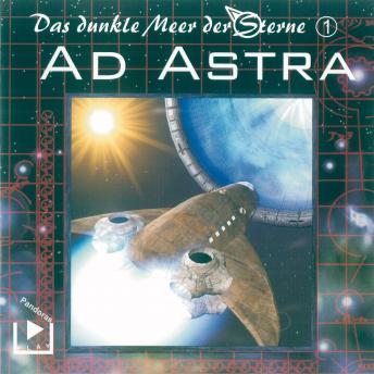 [German] - Das dunkle Meer der Sterne 1 - Ad Astra