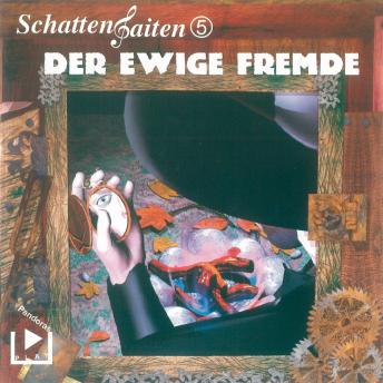 [German] - Schattensaiten 5 - Der ewige Fremde