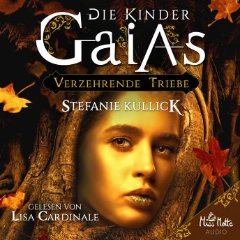 [German] - Die Kinder Gaias: Verzehrende Triebe