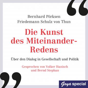 [German] - Die Kunst des Miteinander-Redens: Über den Dialog in Gesellschaft und Politik