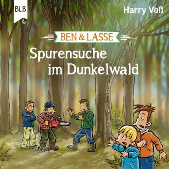Ben und Lasse - Spurensuche im Dunkelwald