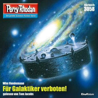 [German] - Perry Rhodan 3058: Für Galaktiker verboten!: Perry Rhodan-Zyklus 'Mythos'