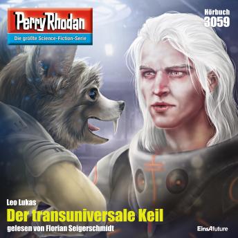 [German] - Perry Rhodan 3059: Der transuniversale Keil: Perry Rhodan-Zyklus 'Mythos'