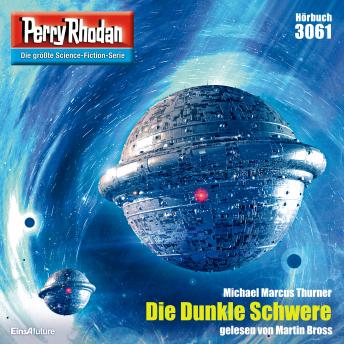 [German] - Perry Rhodan 3061: Die Dunkle Schwere: Perry Rhodan-Zyklus 'Mythos'
